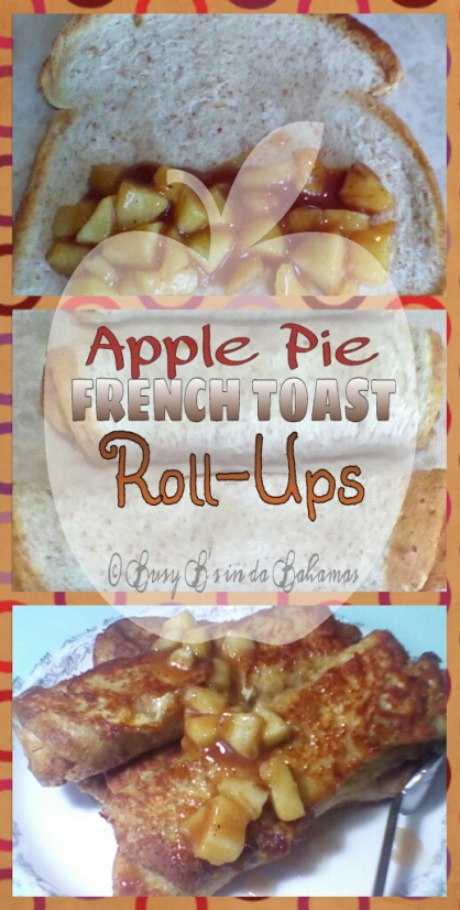 Apple Pie French Toast Roll-Ups